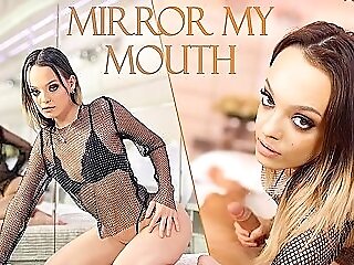 Mirror My Mouth With Luna Ray